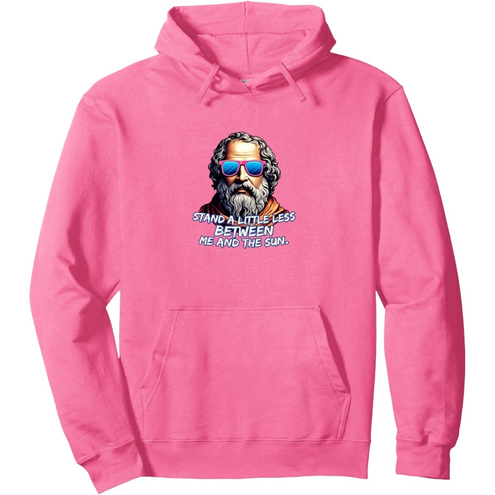 image:imageCool Diogenes Quote Funny Philosopher Joke History Meme Pullover HoodieBright Pink