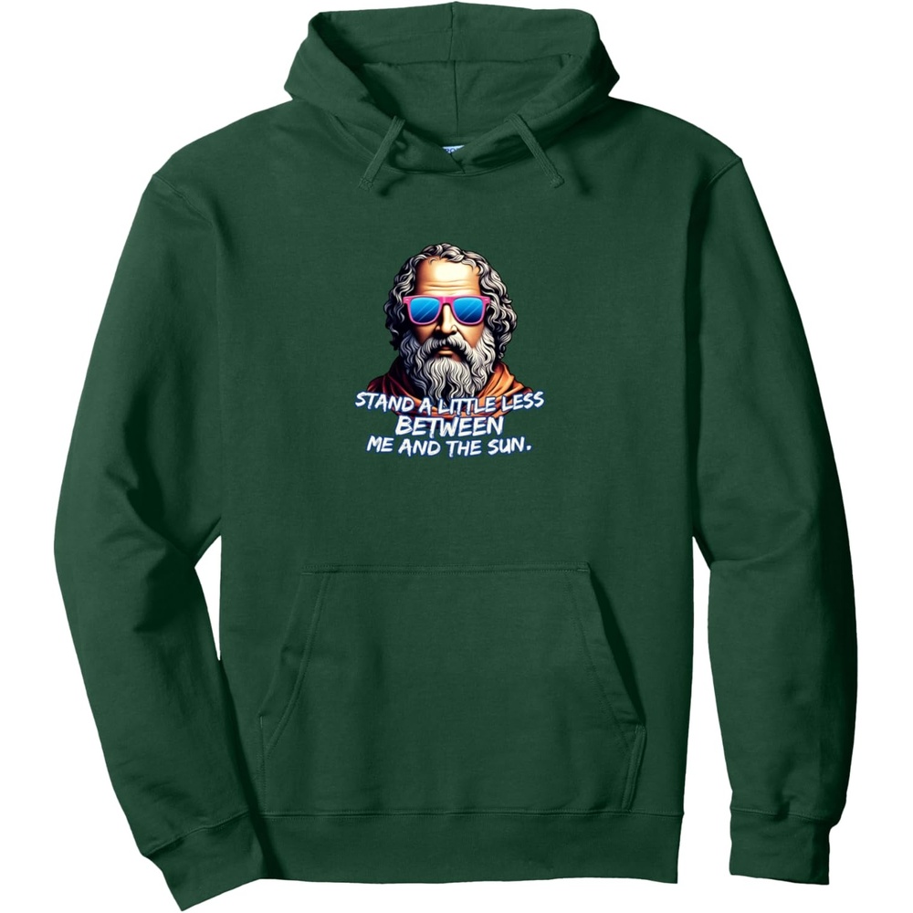 image:imageCool Diogenes Quote Funny Philosopher Joke History Meme Pullover HoodieDark Green