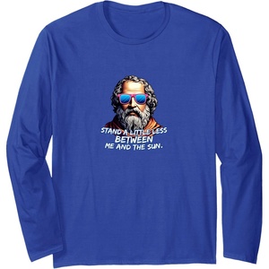 Cool Diogenes Quote – Funny Philosopher Joke – History Meme Long Sleeve T-Shirt(Royal Blue)
