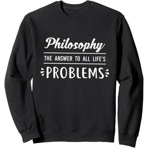 Philosophy the answer to all life’s problem Sweatshirt(Black)