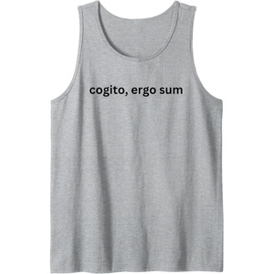 cogito, ergo sum Latin for I think therefore I am Tank Top(Heather Grey)