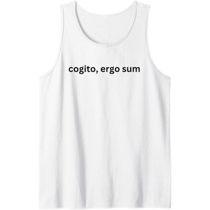 cogito, ergo sum Latin for I think therefore I am Tank Top(White)